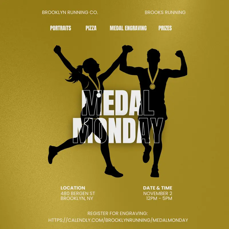 Poster: Medal Monday, two runner silhouettes on gold, November 2, 12 to 5 PM, 480 Bergen St
